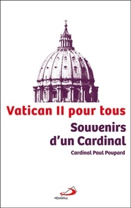 Paul Poupard - Souvenirs d'un cardinal.