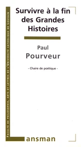 Survivre à la fin des grandes histoires