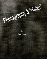 Photography &amp; "Haiku"