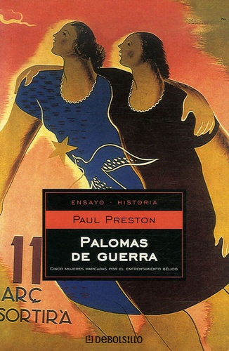 Paul Preston - Palomas de guerra.