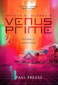 Arthur C. Clarke's Venus Prime 2—Maelstrom