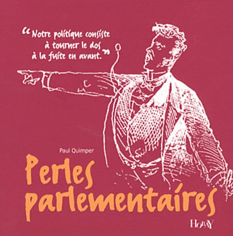 Paul Quimper - Perles parlementaires.