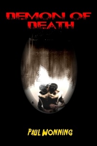  Paul R. Wonning - Demon of Death - Dark Fantasy Novel Series, #2.
