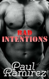  Paul Ramirez - Bad Intentions.