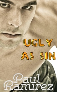  Paul Ramirez - Ugly As Sin.