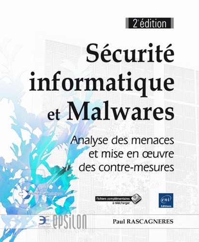 Paul Rascagnères - Sécurité informatique et Malwares - Analyse des menaces et mise en oeuvre des contre-mesures.