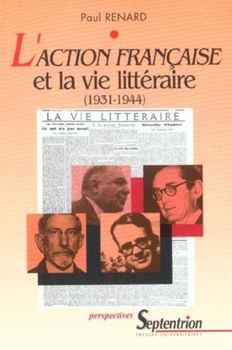 L'Action française et la vie littéraire (1931-1944)