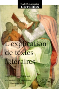 Paul Renard - L'explication de textes littéraires.