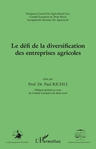 Paul Richli - Le défi de la diversification des entreprises agricoles.