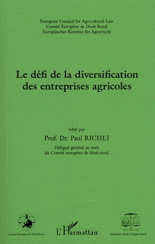 Paul Richli - Le défi de la diversification des entreprises agricoles.