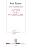 Paul Ricoeur - Ecrits et conférences - Tome 1, Autour de la psychanalyse.