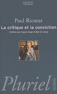 La critique et la conviction.