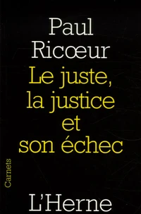 Le juste, la justice et son échec