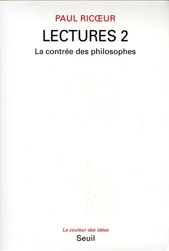 Lectures. Tome 2, La Contree Des Philosophes