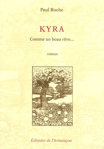 Paul Roche - Kyra - Comme un beau rêve....