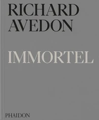 Richard Avedon Immortel