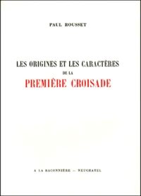 Les origines et les caractères de la première croisade