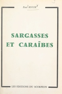 Paul Royer - Sargasses et Caraïbes.