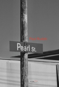 Paul Rudzki - Pearl St..