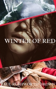  Paul Rushworth-Brown - Winter of Red.