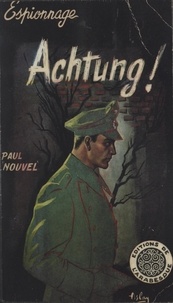 Paul S. Nouvel - Achtung !.