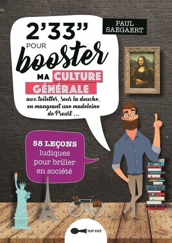 2' 33'' pour booster ma culture générale aux toilettes, sous la douche, en mangeant une madeleine de Proust...