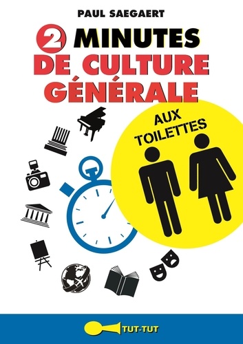 Paul Saegaert - 2 minutes de culture générale aux toilettes.