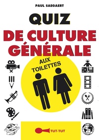 Paul Saegaert - Quiz de culture générale aux toilettes.