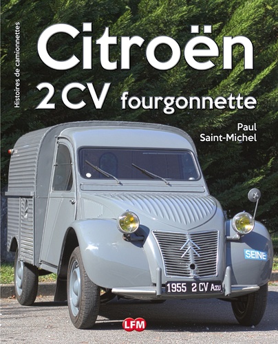 Paul Saint-Michel - Citroën 2CV fourgonnettes.