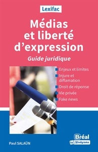 Paul Salaün - Médias et liberté d'expression - Guide juridique.