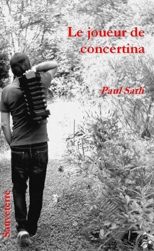 Paul Sath - Le joueur de concertina.