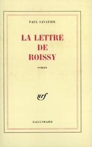 Paul Savatier - La lettre de Roissy.