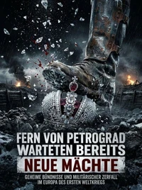 Fern von Petrograd warteten bereits neue Mächte
