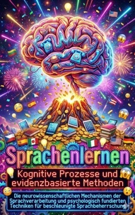 Sprachenlernen: Kognitive Prozesse und evidenzbasierte Methoden