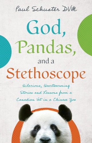  PAUL SCHUSTER - God, Pandas, and a Stethoscope.
