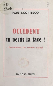 Occident tu perds la face !