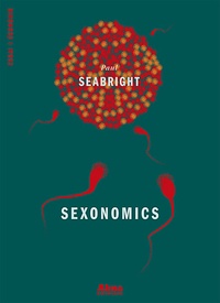 Paul Seabright - Sexonomics.