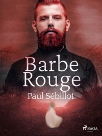Paul Sébillot - Barbe-Rouge.