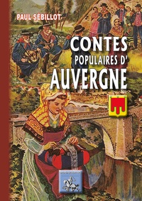 Livres au format pdb téléchargement gratuit Contes populaires d'Auvergne 9782824005430 CHM iBook RTF par Paul Sébillot en francais