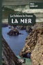 Paul Sébillot - Le folklore de France - Tome 2-A, La mer.