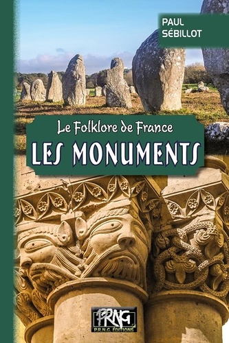 Le folklore de France. Tome 4-A, Les monuments
