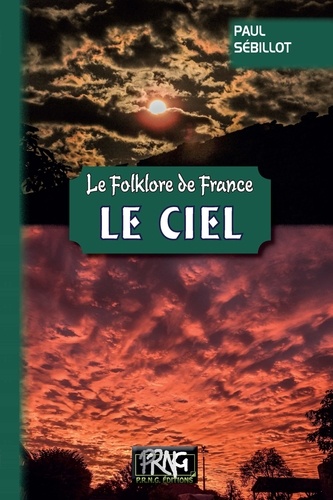 Le folklore de France. Tome 1-A, Le ciel