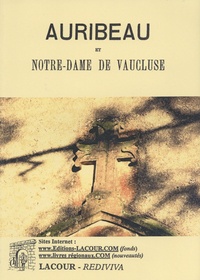 Paul Sénequier - Auribeau et Notre-Dame de Vaucluse.