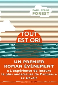 Paul Serge Forest - Tout est Ori.