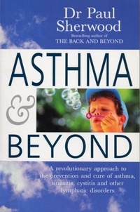 Paul Sherwood - Asthma And Beyond.