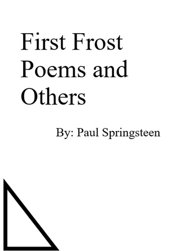  Paul Springsteen - First Frost Poems and Others.