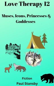 Love Therapy 12. Muses, Icons, Princesses &amp; Goddesses