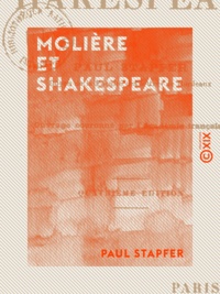 Paul Stapfer - Molière et Shakespeare.