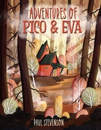  Paul Stevenson - Adventures of Pico and Eva.