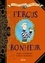 Les aventuriers du très très loin Tome 1 Fergus Bonheur - Occasion